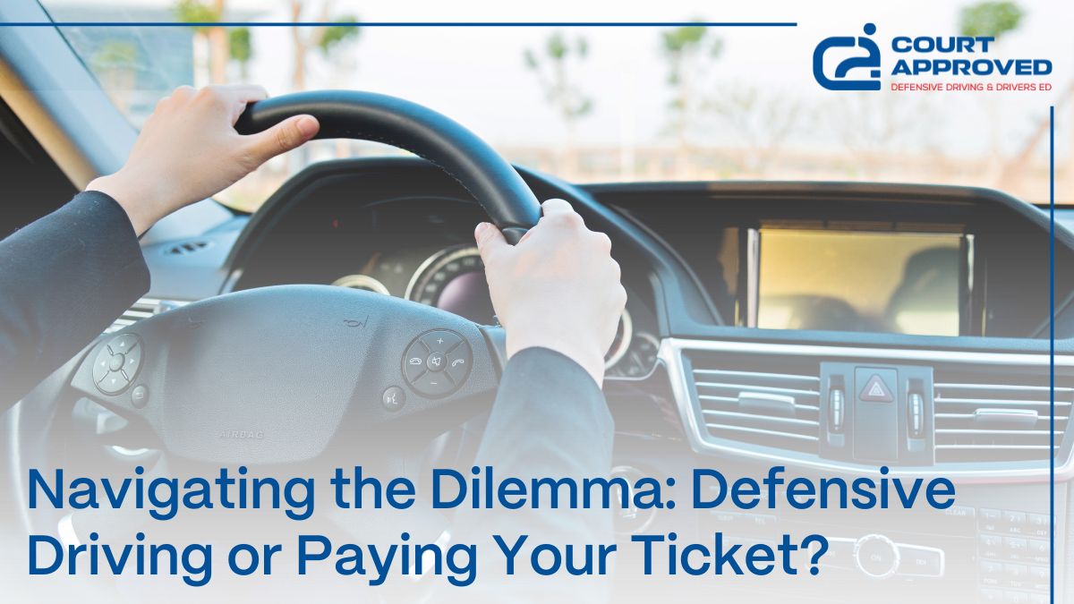 Navigating the Dilemma: Defensive Driving or Paying Your Ticket?